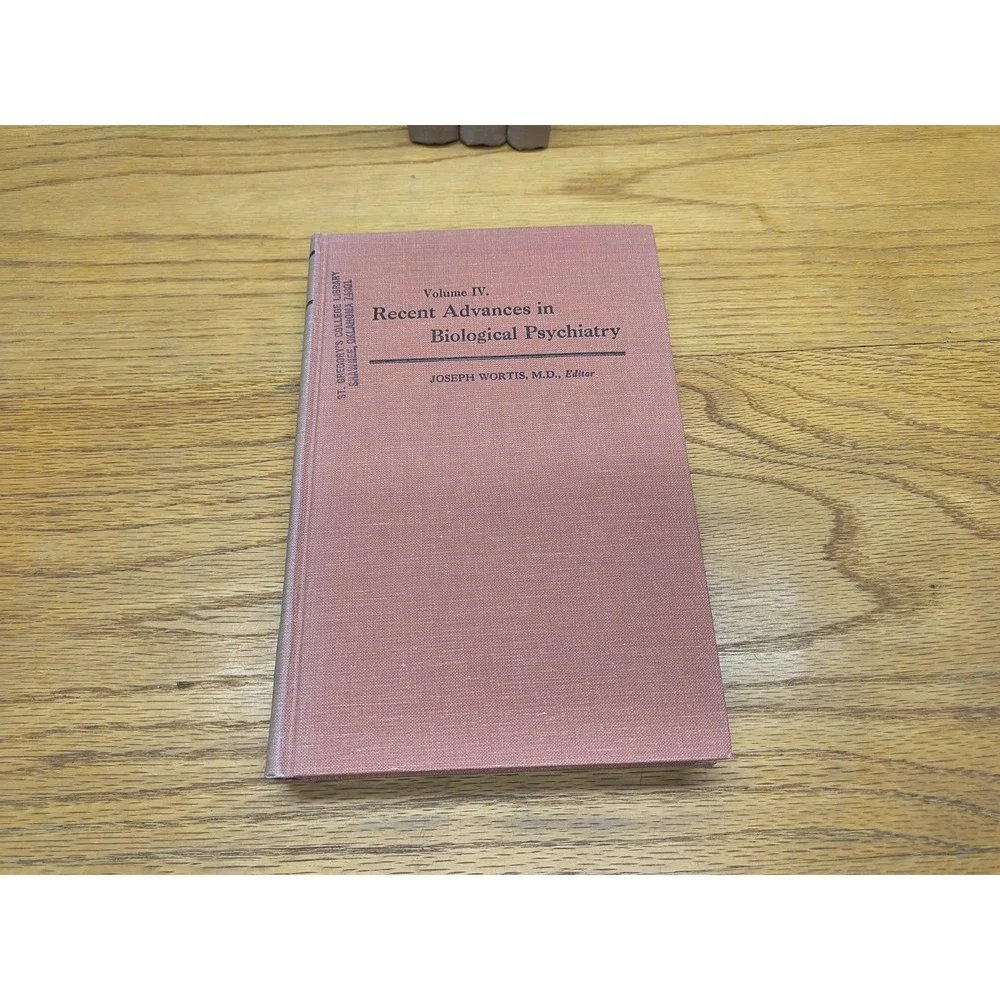 Joseph WORTIS Recent Advances in‎ Biological Psychiatry Volumes 4, 5, 6 & 7